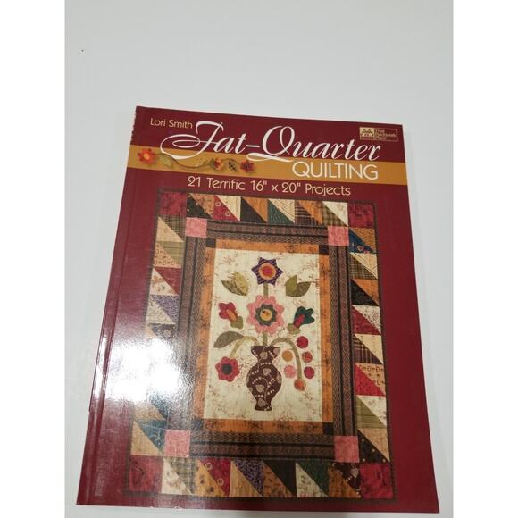 Fat-Quarter Quilting : 21 Terrific 16 X 20 Projects by Lori Smith item no.426 - Picture 1 of 2